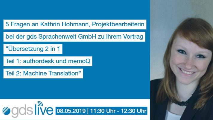 gdslive: 5 Fragen an Kathrin Hohmann von der gds Sprachenwelt GmbH zu ihrem Vortrag
