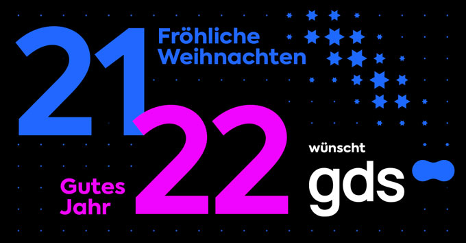 Fröhliche Weihnachten und einen guten Start ins neue Jahr wünscht Ihnen Ihr gds-Team