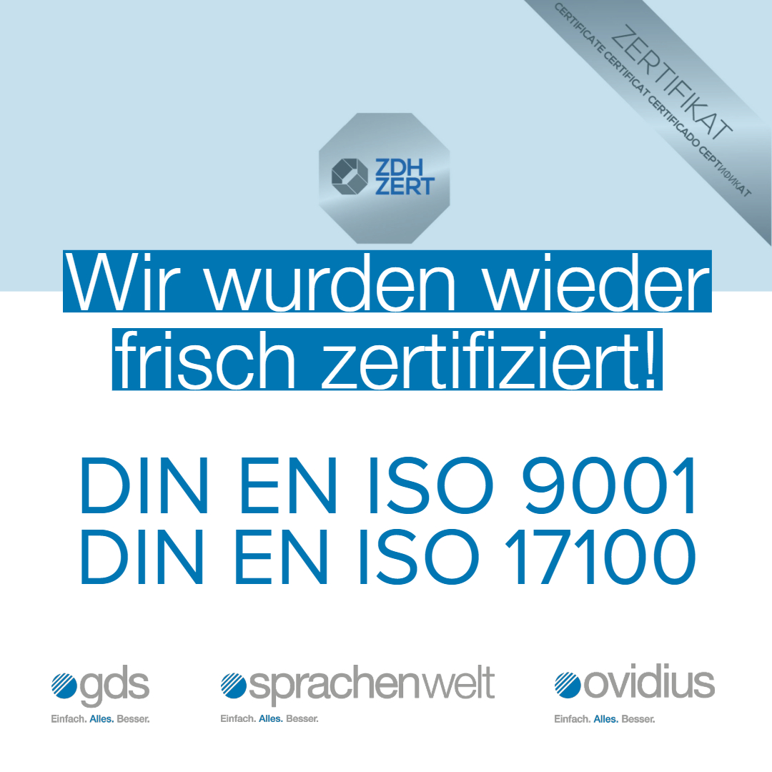 New certifications according to DIN EN ISO 9001 and DIN EN ISO 17100 for gds