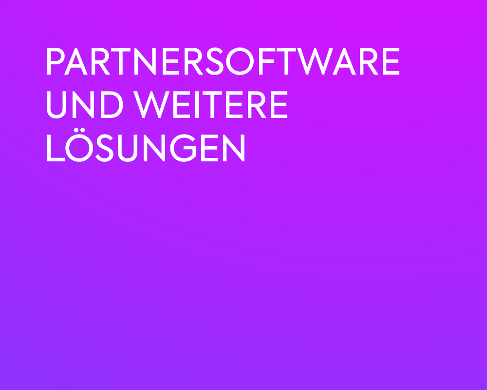 PARTNERSOFTWARE UND WEITERE LÖSUNGEN
