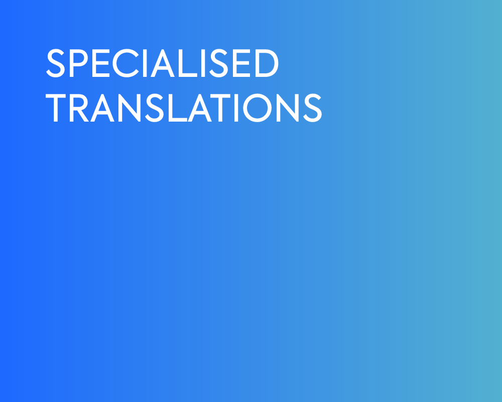 SPECIALISED TRANSLATIONS