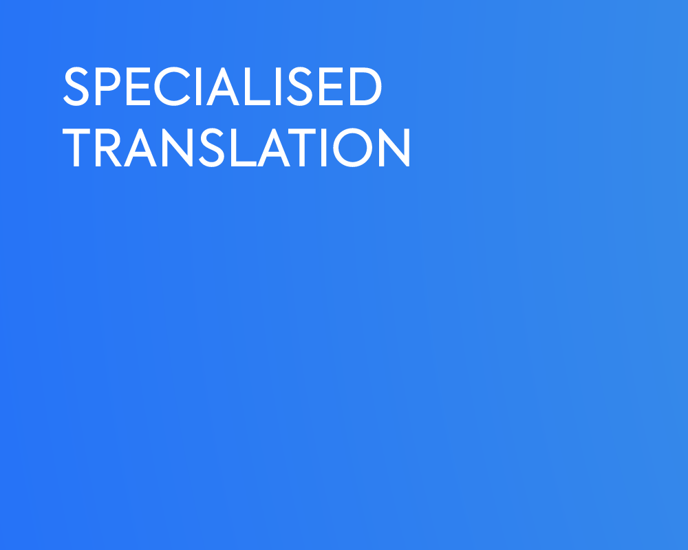 SPECIALISED TRANSLATION