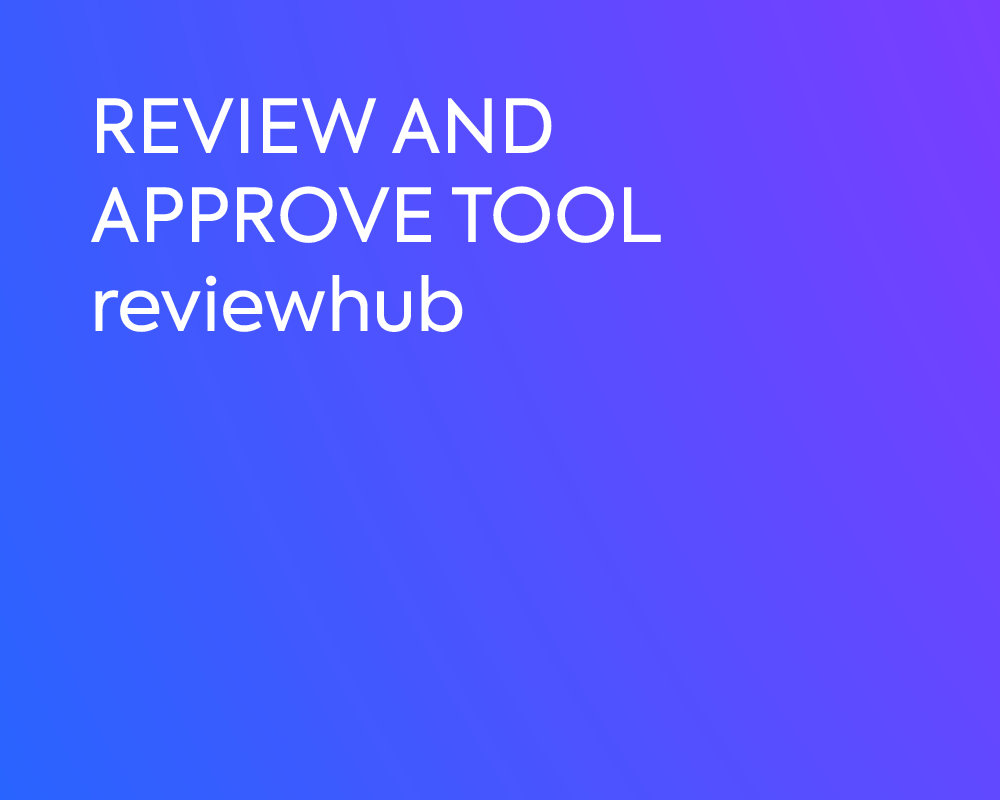 REVIEW AND APPROVE TOOL reviewhub