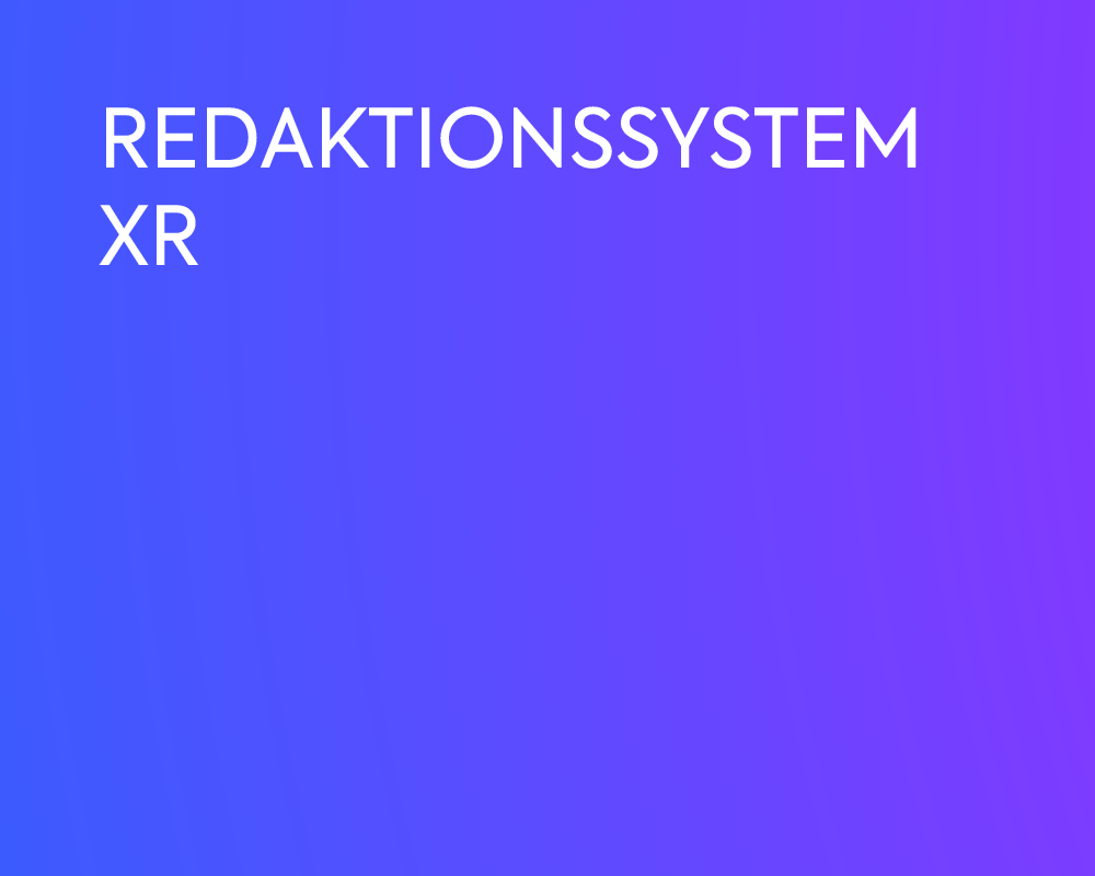 REDAKTIONSSYSTEM XR